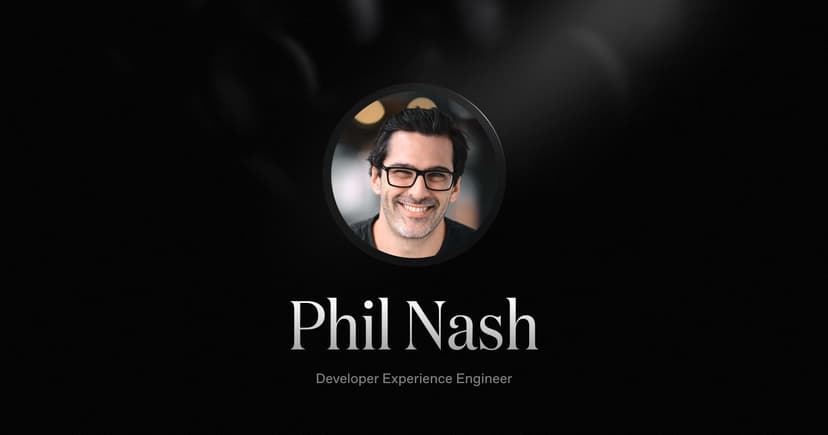 Welcoming Phil Nash, our new Developer Experience Engineer